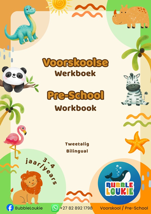 6.  Tweetalige Voorskoolse Werkboek / Bilingual Pre-school Workbook